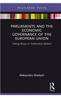 Parliaments and the Economic Governance of the European Union