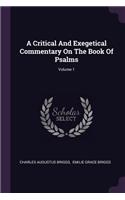 Critical And Exegetical Commentary On The Book Of Psalms; Volume 1