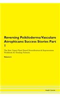Reversing Poikiloderma Vasculare Atrophi
