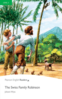Level 3: The Swiss Family Robinson: (Pearson English Graded Readers)