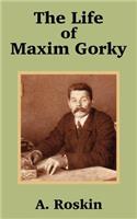 Life of Maxim Gorky