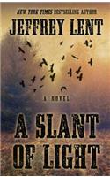 A Slant of Light