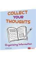 Collect Your Thoughts