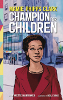 Mamie Phipps Clark, Champion for Children