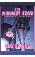 The Midnight Show
