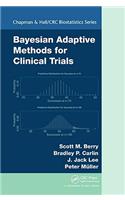 Bayesian Adaptive Methods for Clinical Trials