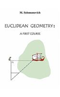 Euclidean Geometry: A First Course(English)
