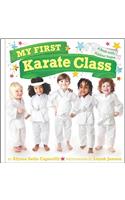 My First Karate Class: A Book With Foldout Pages