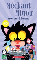 Méchant Minou Veut Un Téléphone (Bd)