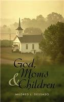 God, Moms and Children