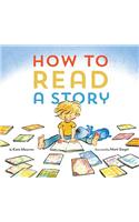 How to Read a Story