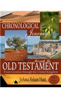 Chronological Journey Through the Old Testament; from Creation Through the United Kingdom; Student Edition; volume 1