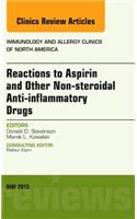 Reactions to Aspirin and Other Non-Steroidal Anti-Inflammatory Drugs, an Issue of Immunology and Allergy Clinics
