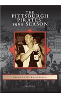 Pittsburgh Pirates' 1960 Season