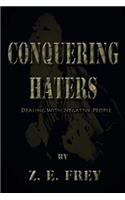 Conquering Haters