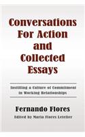 Conversations For Action and Collected Essays