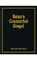 Satan's Counterfeit Gospel