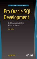 Pro Oracle Sql Development  Best Practices For Writing Advanced Queries