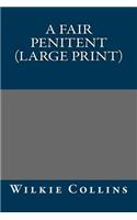 Fair Penitent (Large Print)