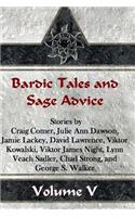 Bardic Tales and Sage Advice (Volume V)