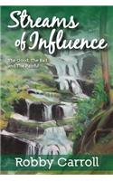 Streams of Influence