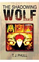 The Shadowing Wolf: (English)