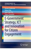 E-Government Strategy, Ict and Innovation for Citizen Engagement