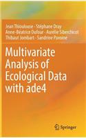 Multivariate Analysis of Ecological Data with Ade4