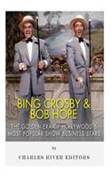 Bing Crosby and Bob Hope