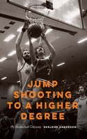 Jump Shooting to a Higher Degree