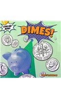 Dimes!