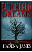 Butchered Dreams