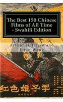 Best 150 Chinese Films of All Time - Swahili Edition