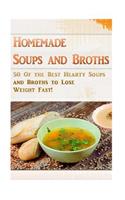 Homemade Soups and Broths