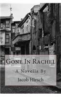 Gone In Rachel