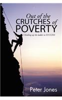 Out of the crutches of POVERTY