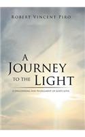 A Journey to the Light