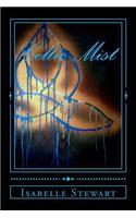 Celtic Mist: The Calm Before the Storm