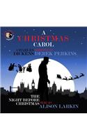 Christmas Carol and the Night Before Christmas