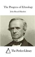 The Progress of Ethnology: (English)