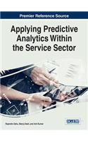 Applying Predictive Analytics Within the Service Sector