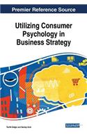 Utilizing Consumer Psychology in Business Strategy