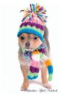 Chihuahua April Notebook Chihuahua Record, Log, Diary, Special Memories, to Do List, Academic Notepad, Scrapbook & More