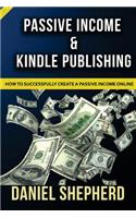 Passive Income & Kindle Publishing