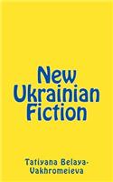 New Ukrainian Fiction
