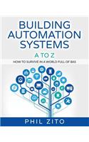 Building Automation Systems A To Z