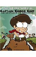 Adventures of Captain Choco Chip and the Attack of Evil Professor Lit