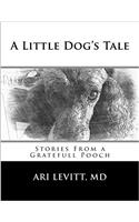 A Little Dogs Tale