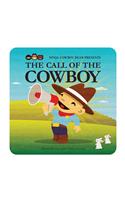 Ninja Cowboy Bear Presents the Call of the Cowboy