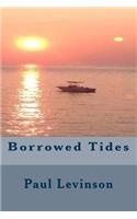 Borrowed Tides